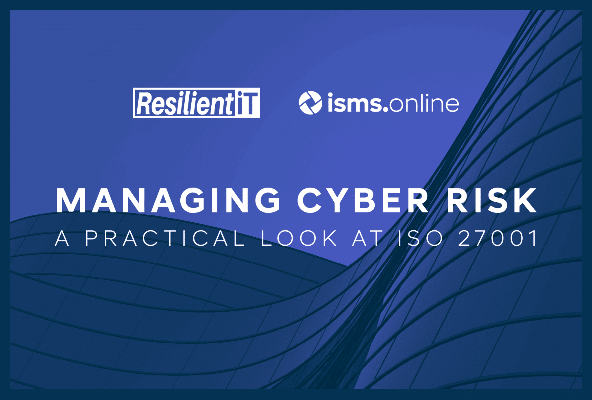 Partners 01: Managing Cyber Risk